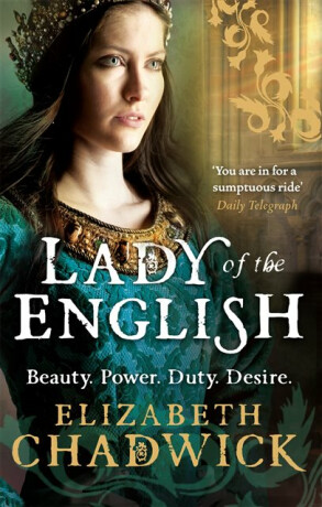 Lady Of The English - Elizabeth Chadwicková
