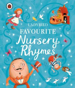 Ladybird Favourite Nursery Rhymes - Ladybird