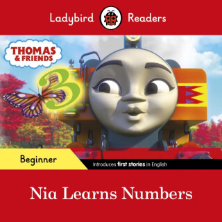 Ladybird Readers Beginner Level - Thomas the Tank Engine - Nia Learns Numbers (ELT Graded Reader) - Ladybird,Thomas the Tank Engine
