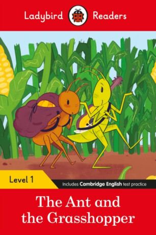 Ladybird Readers Level 1 - The Ant and the Grasshopper (ELT Graded Reader) - Ladybird