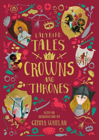 Ladybird Tales of Crowns and Thrones - Soundar Chitra,Yvonne Battle-Felton