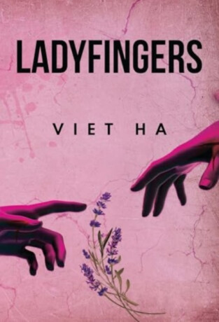 Ladyfingers - Viet Ha