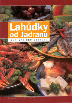 Lahůdky od Jadranu - Dušan Karpatský