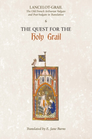 Lancelot-Grail: 6. The Quest for the Holy Grail - 