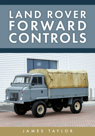 Land Rover Forward Controls - James Taylor