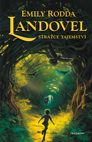 Landovel - Strážce tajemství  - Emily Rodda