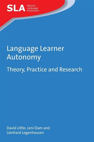 Language Learner Autonomy - David Little,Lienhard Legenhausen,Leni Dam