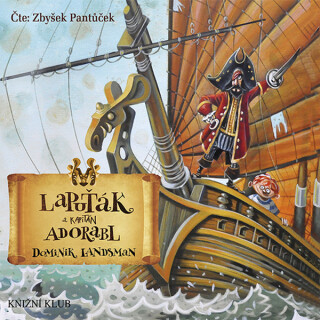 Lapuťák a kapitán Adorabl - Dominik Landsman