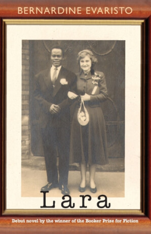 Lara - Bernardine Evaristová