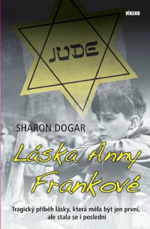 Láska Anny Frankové - Dogar Sharon