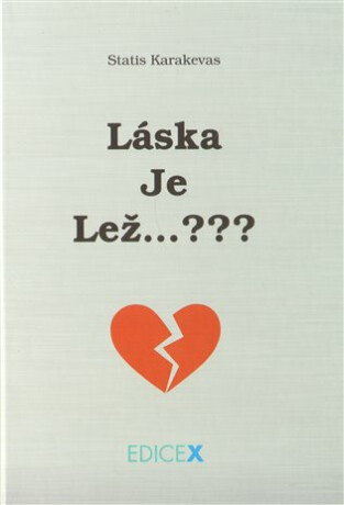 Láska je Lež - Statis Karakevas