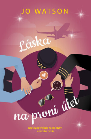 Láska na první úlet - Jo Watson