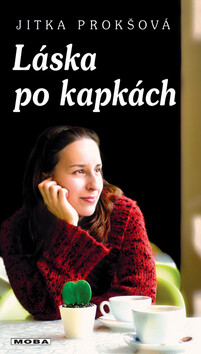Láska po kapkách - Jitka Prokšová
