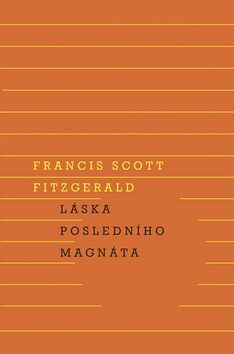 Láska posledního magnáta - Francis Scott Fitzgerald