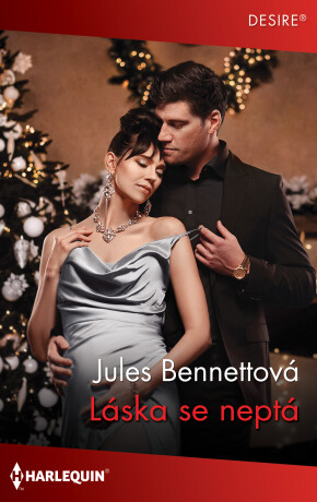 Láska se neptá - Jules Bennettová