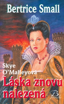 Láska znovu nalezená - Bertrice Small
