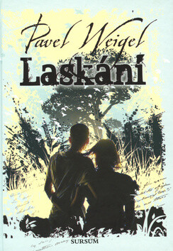 Laskání - Pavel Weigel,Martin Zhouf