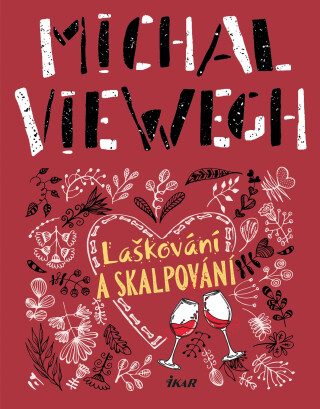 Laškování a skalpování - Michal Viewegh