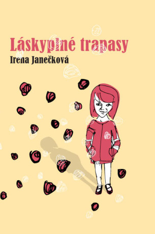 Láskyplné trapasy - Irena Janečková