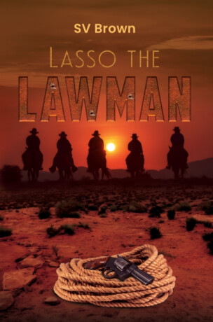 Lasso the Lawman - SV Brown