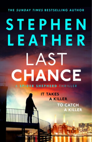 Last Chance - Stephen Leather
