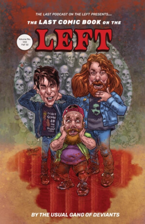 Last Comic Book on the Left Volume 2 - Marcus Parks,Henry Zebrowski,Ben Kissel,The Usual Gang of Deviants