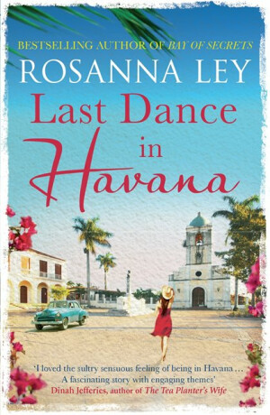 Last Dance in Havana - Ley Rosanna