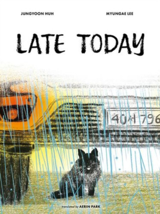Late Today - Jungyoon Huh