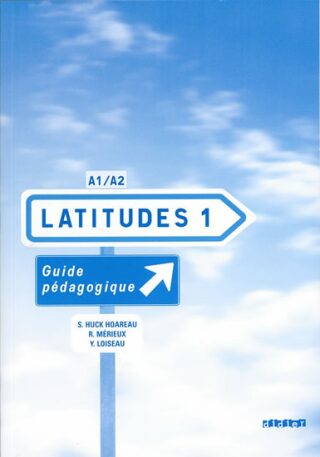 Latitudes 1 Příručka učitele - Régine Mérieux,Yves Loiseau