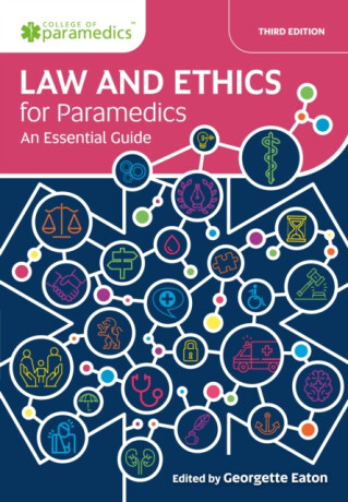 Law and Ethics for Paramedics - 