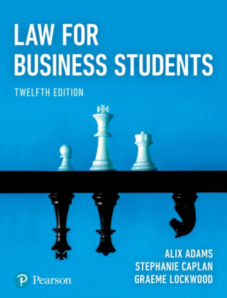 Law for Business Students - Alix Adams,Stephanie Caplan,Graeme Lockwood
