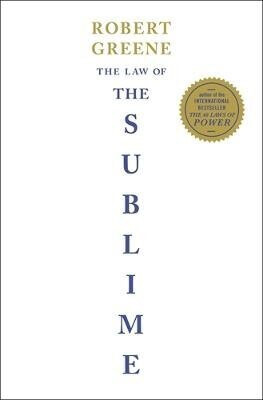 Law of the Sublime - Robert Greene