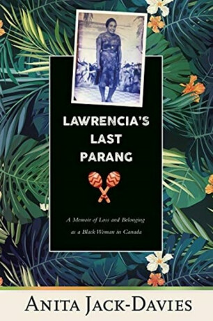 Lawrencia's Last Parang - Anita Jack-Davies