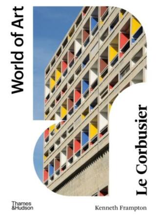 Le Corbusier - Kenneth Frampton
