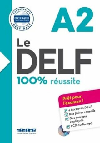 Le DELF A2 100% réussite + CD - Dorothée Dupleix,Houssa Catherine
