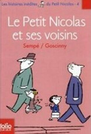 Le Petit Nicolas Et Ses Voisins - René Goscinny,Jean-Jacques Sempé