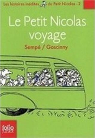 Le Petit Nicolas Voyage - René Goscinny,Jean-Jacques Sempé