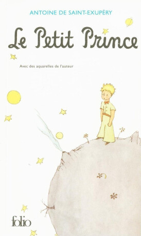Le petit prince - Antoine de Saint-Exupéry
