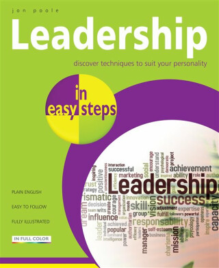 Leadership in easy steps - Jon Poole