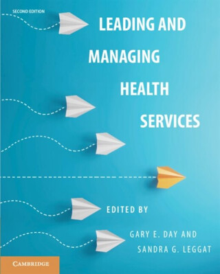 Leading and Managing Health Services - 