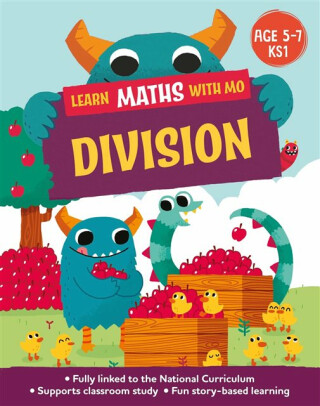 Learn Maths with Mo: Division - Steve Mills,Hilary Koll
