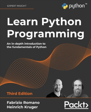 Learn Python Programming - Fabrizio Romano,Heinrich Kruger