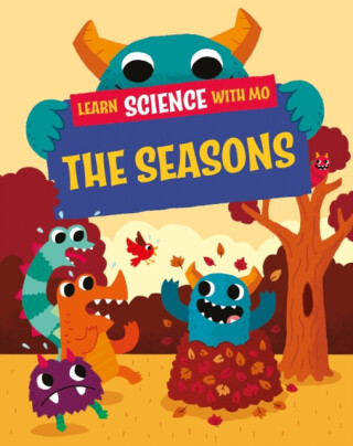 Learn Science with Mo: The Seasons - Paul Mason