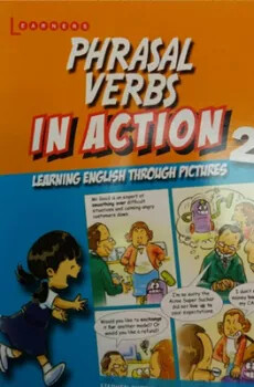 Phrasal Verbs in Action 2 - Stephen Curtis