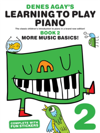 Learning To Play Piano 2 More Music Basics - Denes Agay
