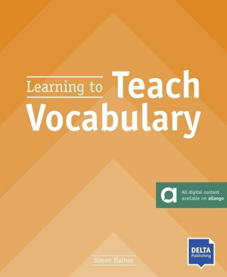 Learning to: Teach Vocabulary - Coursebook + MP3 allango.net - Simon Haines