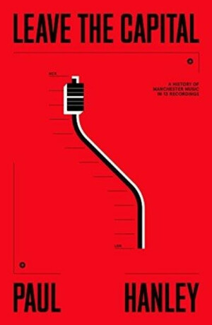 Leave The Capital - Paul Hanley