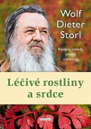 Léčivé rostliny a srdce - Wolf-Dieter Storl,Christine Storl