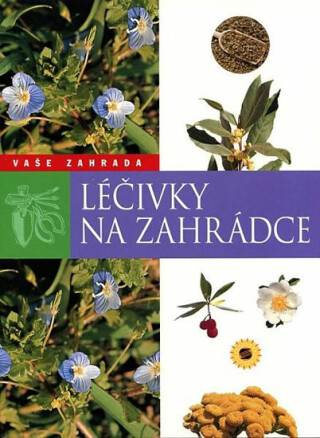 Léčivky na zahrádce - neuveden