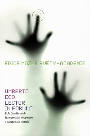 Lector in fabula. Role čtenáře - Umberto Eco